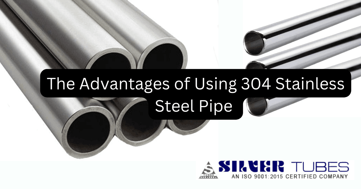 304 Stainless Steel Pipe