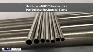 Inconel 600 Tubes