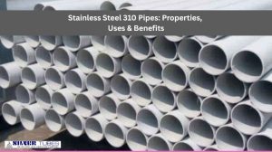 Stainless Steel 310 Pipes